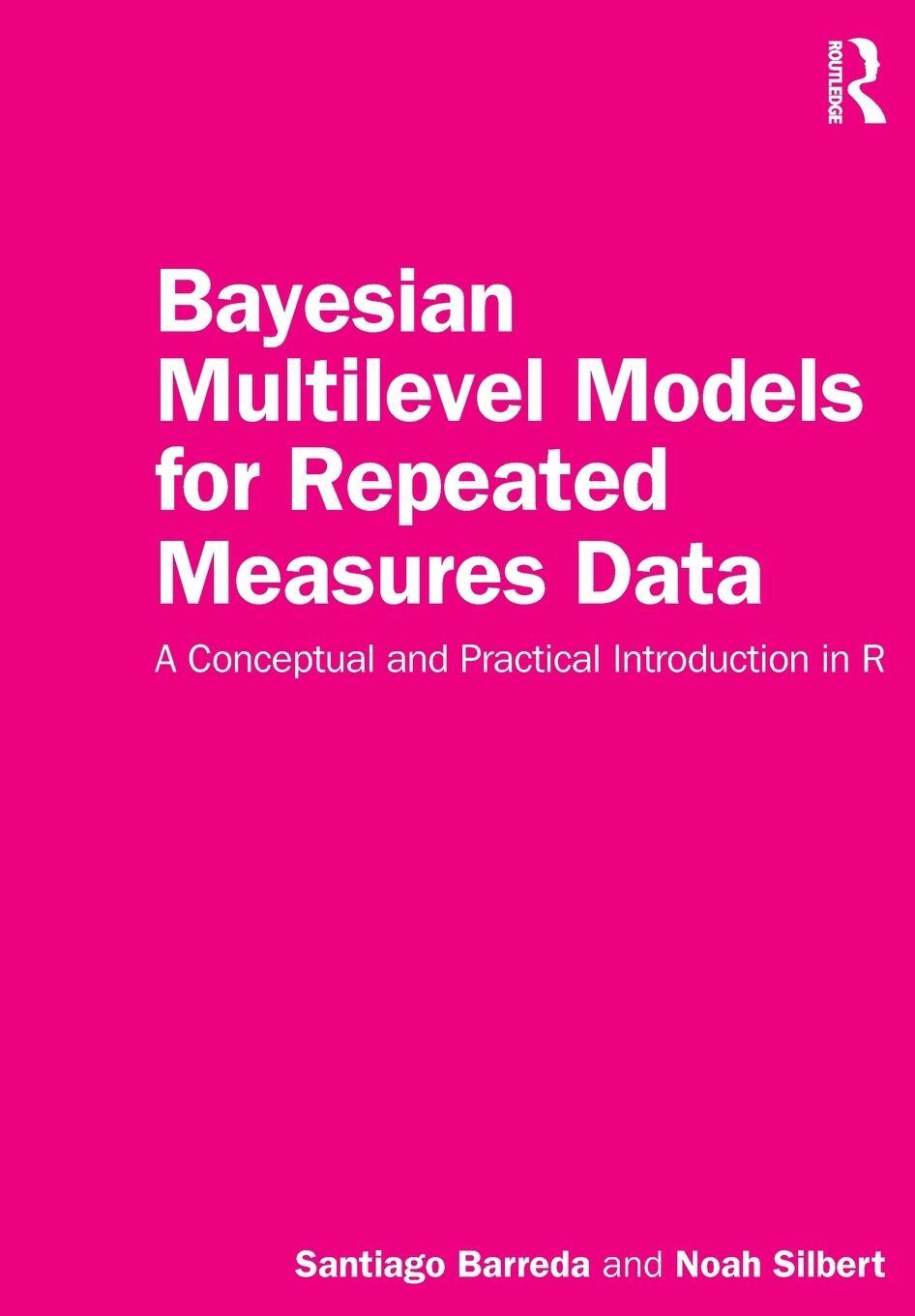 Cover: 9781032259635 | Bayesian Multilevel Models for Repeated Measures Data | Taschenbuch