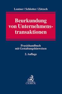 Cover: 9783406794957 | Beurkundung von Unternehmenstransaktionen | Gerd Leutner (u. a.)