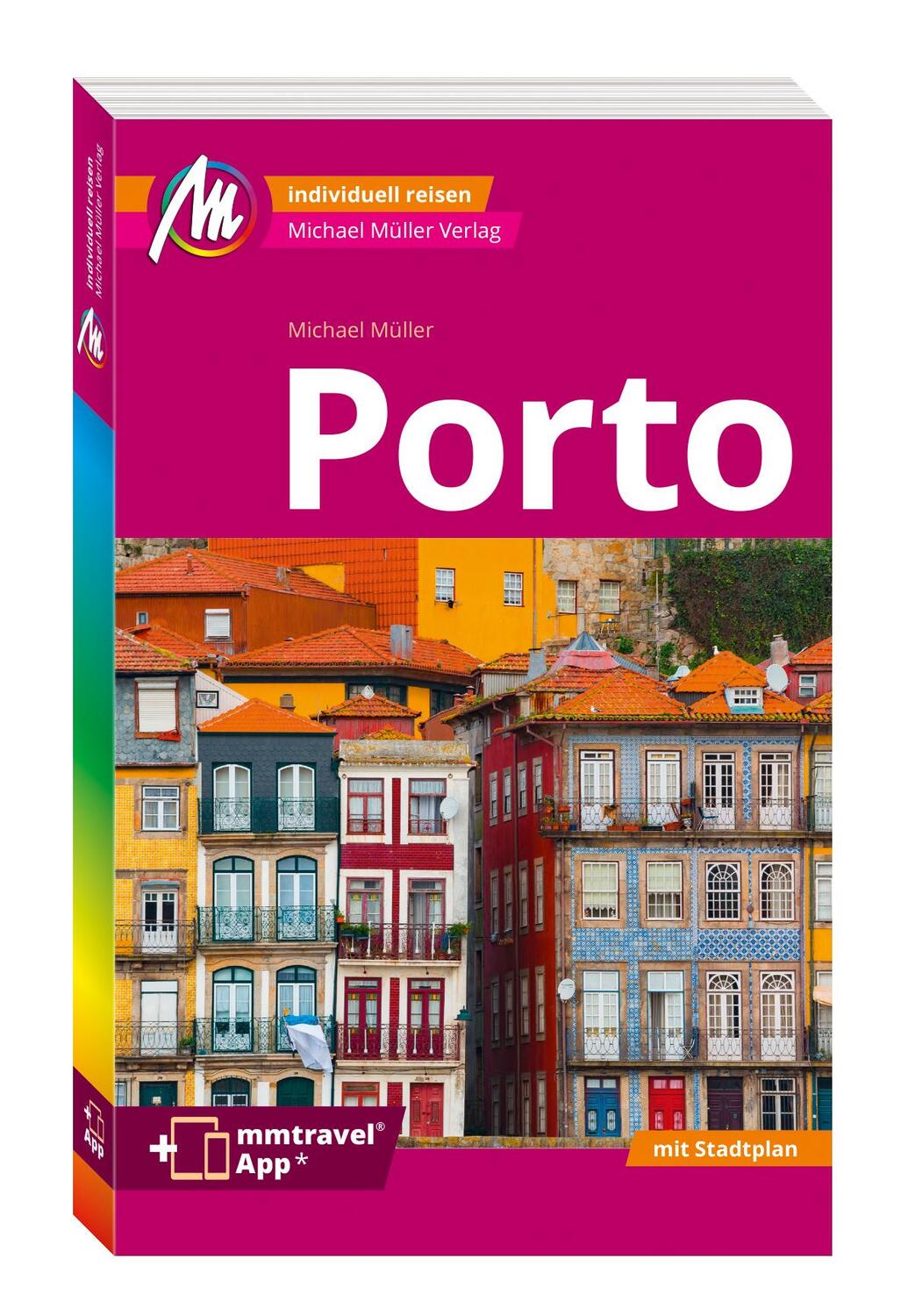 Cover: 9783966854375 | MICHAEL MÜLLER REISEFÜHRER Porto MM-City | Michael Müller | Buch