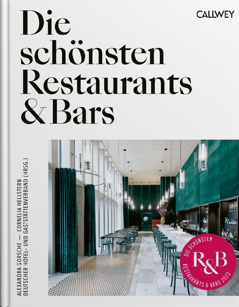 Cover: 9783766726148 | Die schönsten Restaurants &amp; Bars 2023 | Alexandra Gorsche (u. a.)