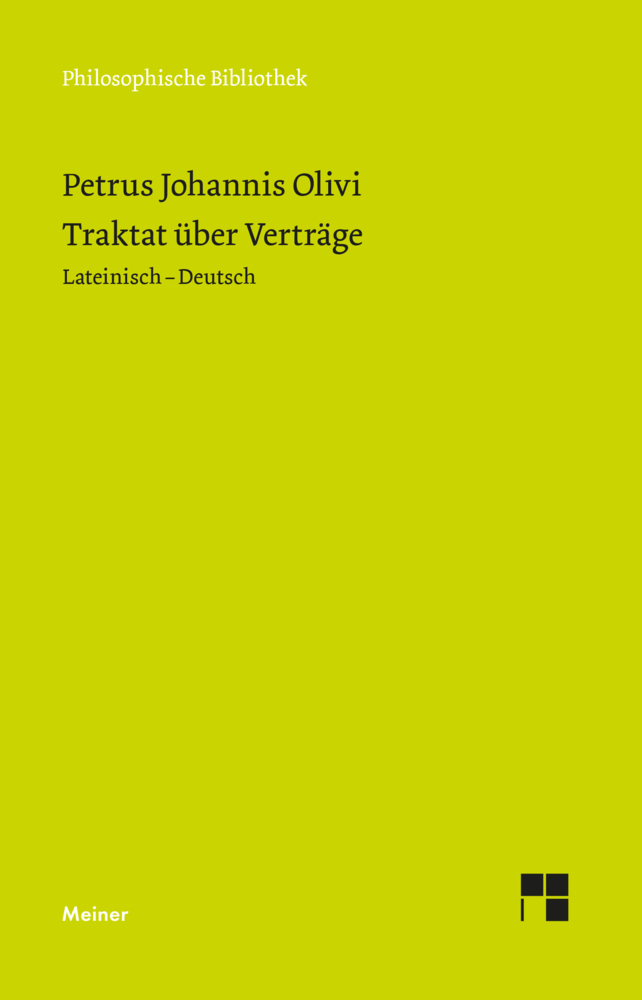 Cover: 9783787339556 | Traktat über Verträge | Zweisprachige Ausgabe | Petrus Johannis Olivi