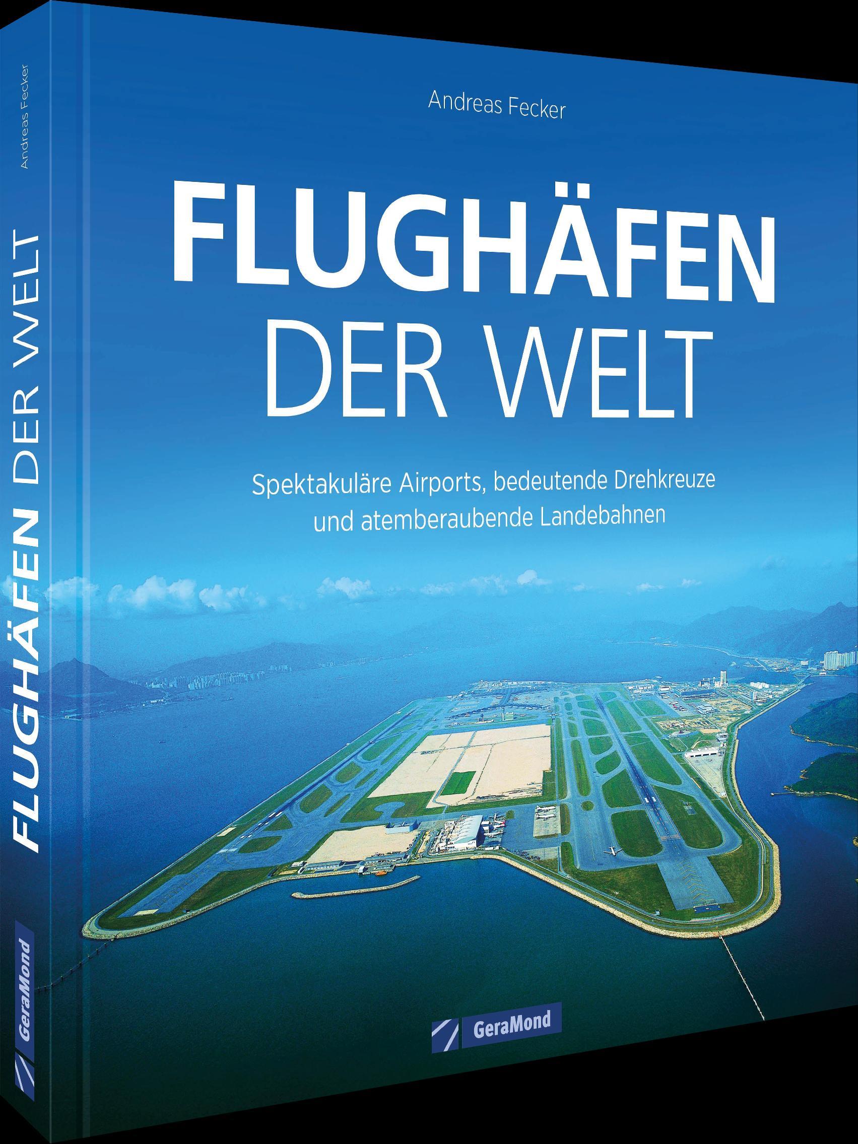 Cover: 9783987021145 | Flughäfen der Welt | Andreas Fecker | Buch | 192 S. | Deutsch | 2025