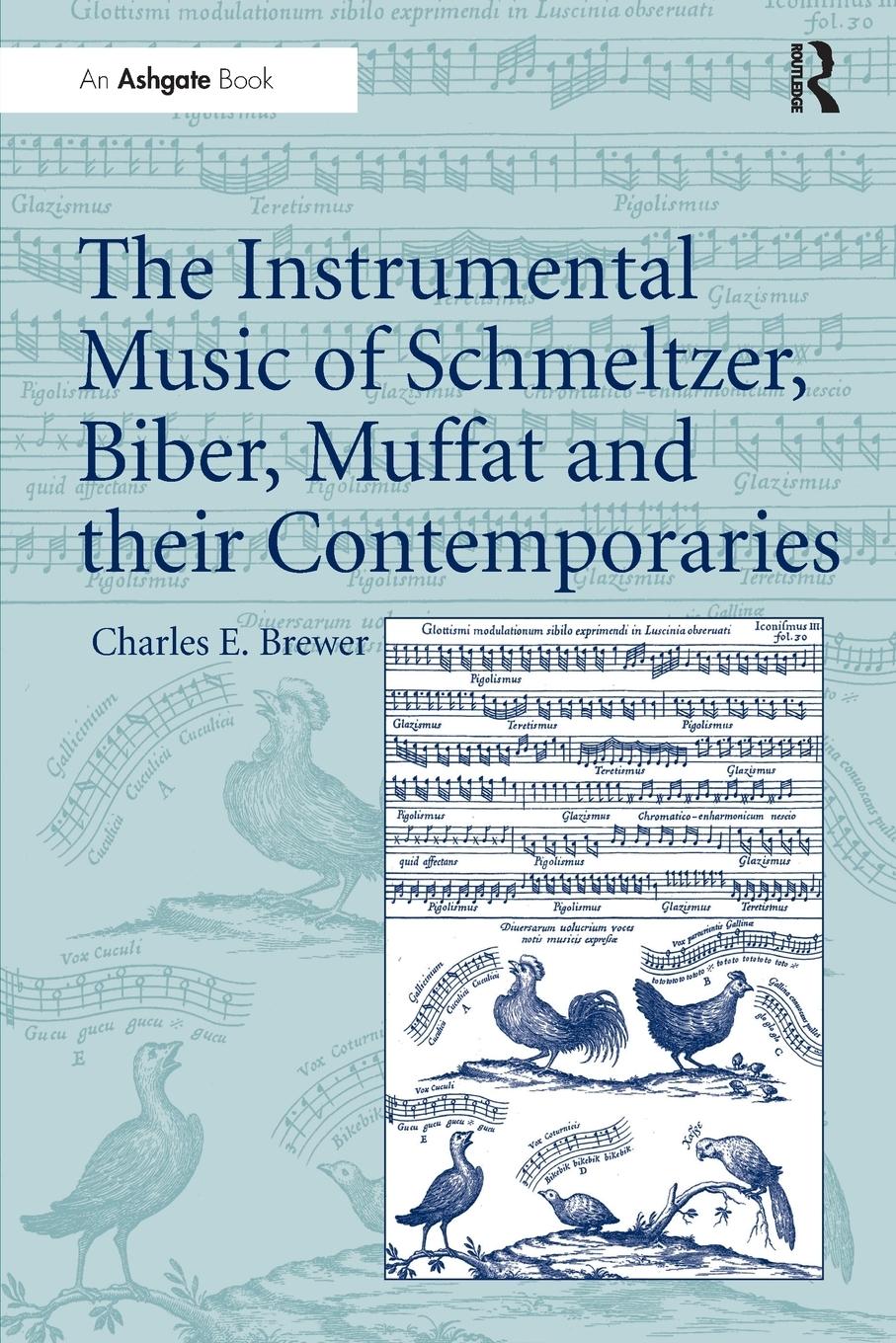 Cover: 9781138247536 | The Instrumental Music of Schmeltzer, Biber, Muffat and their...