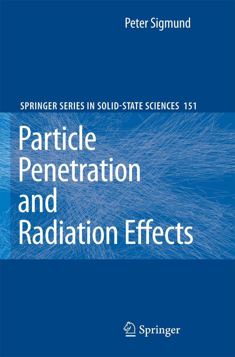 Cover: 9783540726227 | Particle Penetration and Radiation Effects | Peter Sigmund | Buch