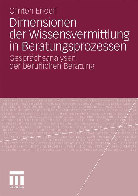 Cover: 9783531181769 | Dimensionen der Wissensvermittlung in Beratungsprozessen | Enoch