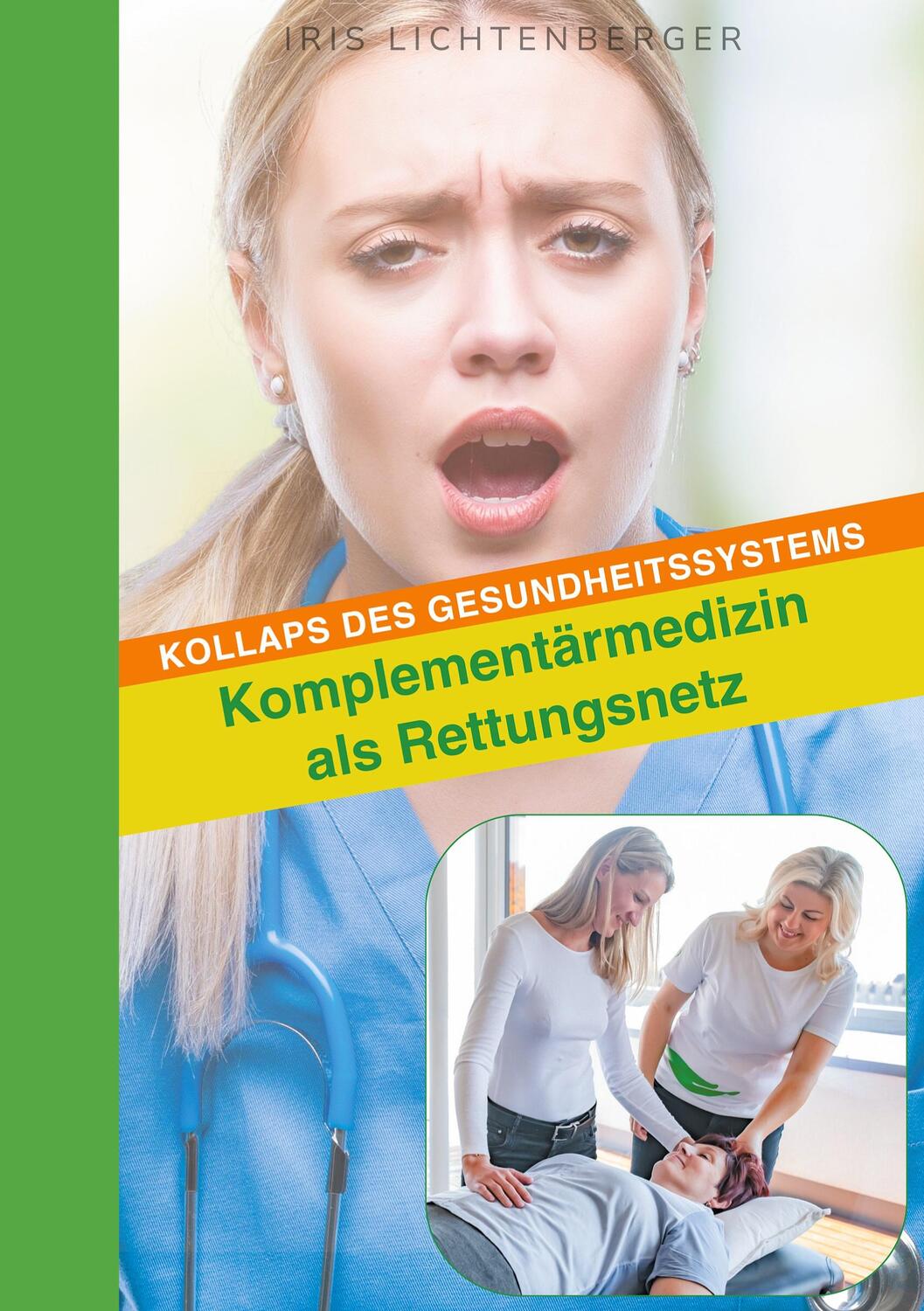 Cover: 9783757879037 | Kollaps des Gesundheitssystems - Komplementärmedizin als Rettungsnetz