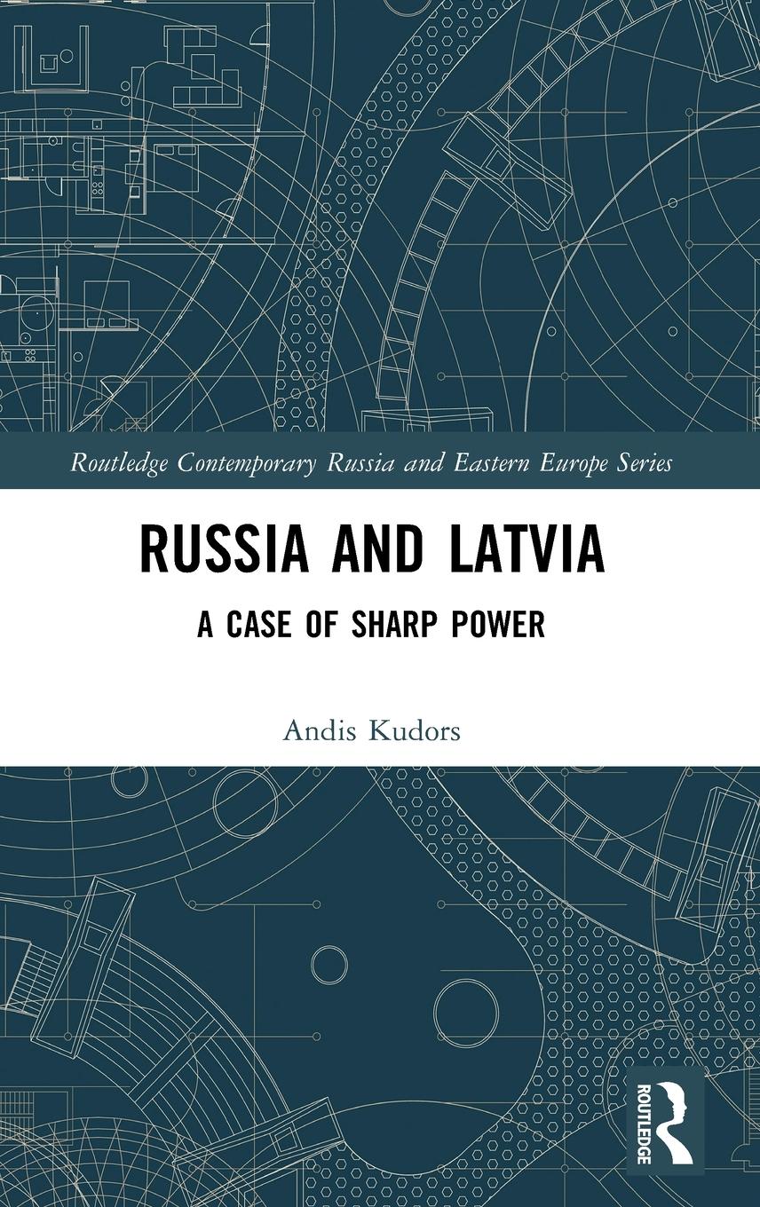 Cover: 9781032534923 | Russia and Latvia | A Case of Sharp Power | Andis Kudors | Buch | 2023