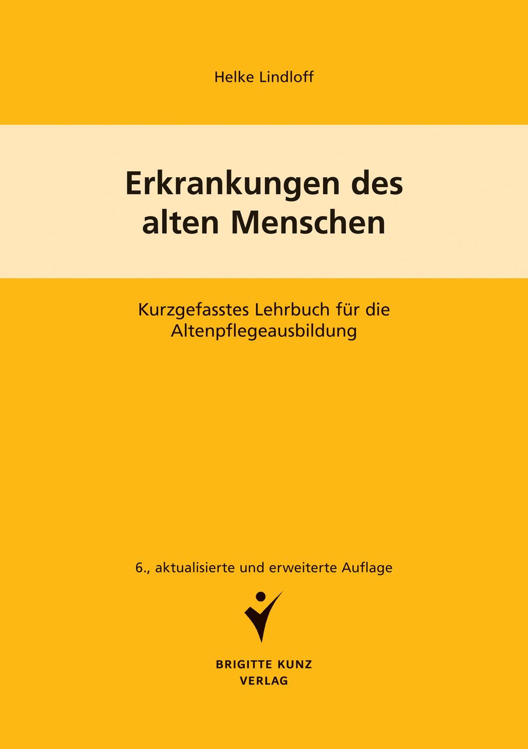 Cover: 9783899938494 | Erkrankungen des alten Menschen | Helke Lindloff | Taschenbuch | 2017