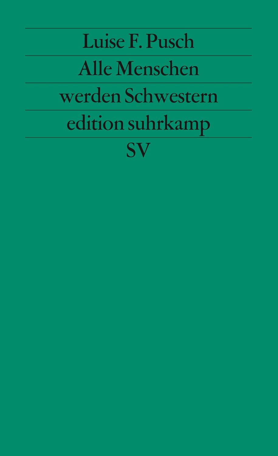 Cover: 9783518115657 | Alle Menschen werden Schwestern | Feministische Sprachkritik | Pusch