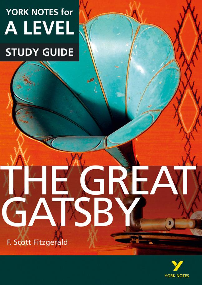 Cover: 9781447982289 | The Great Gatsby: York Notes for A-level everything you need to...