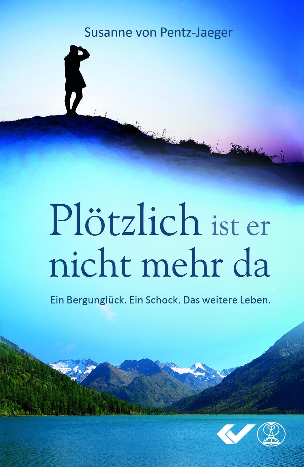 Cover: 9783863536220 | Plötzlich ist er nicht mehr da | Susanne von Pentz-Jaeger | Buch