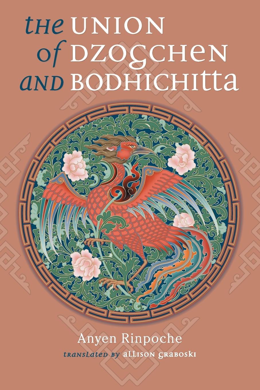 Cover: 9781559392488 | Union of Dzogchen and Bodhichitta | Anyen Rinpoche | Taschenbuch