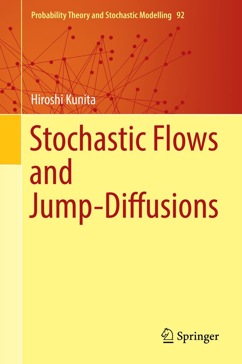 Cover: 9789811338007 | Stochastic Flows and Jump-Diffusions | Hiroshi Kunita | Buch | xvii