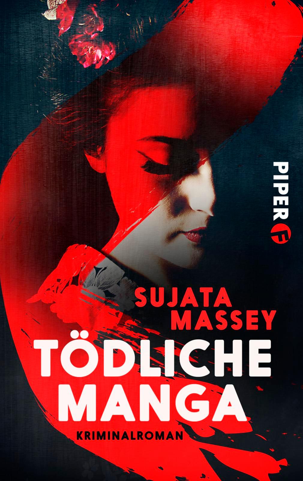 Cover: 9783492500661 | Tödliche Manga | Sujata Massey | Taschenbuch | 384 S. | Deutsch | 2017