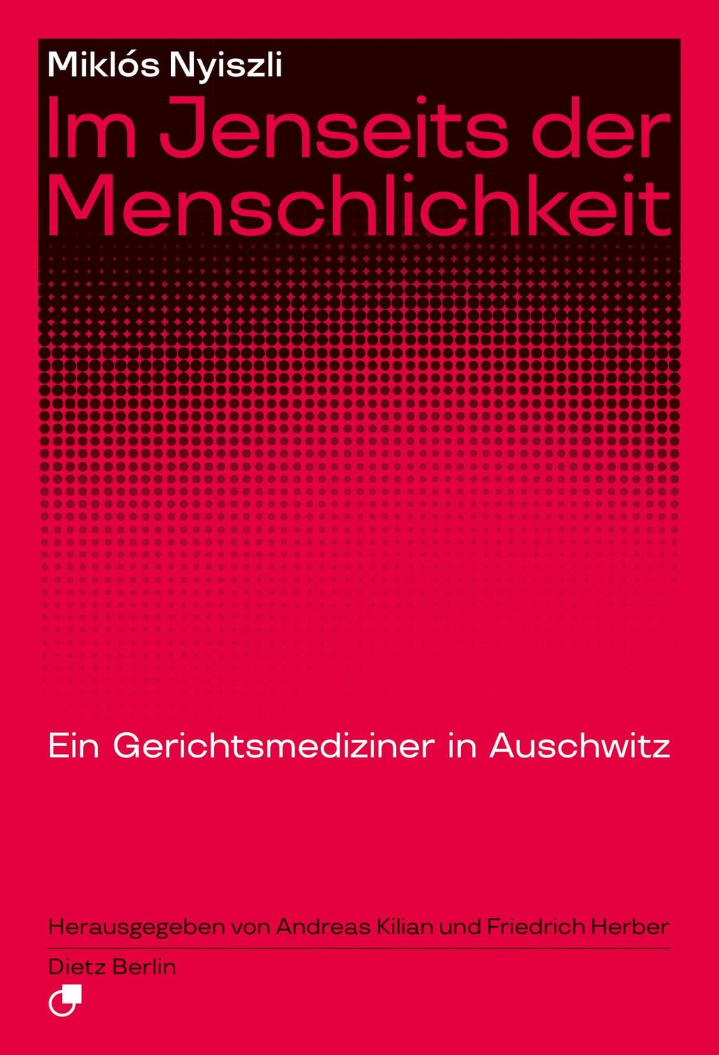 Cover: 9783320023942 | Im Jenseits der Menschlichkeit | Ein Gerichtsmediziner in Auschwitz