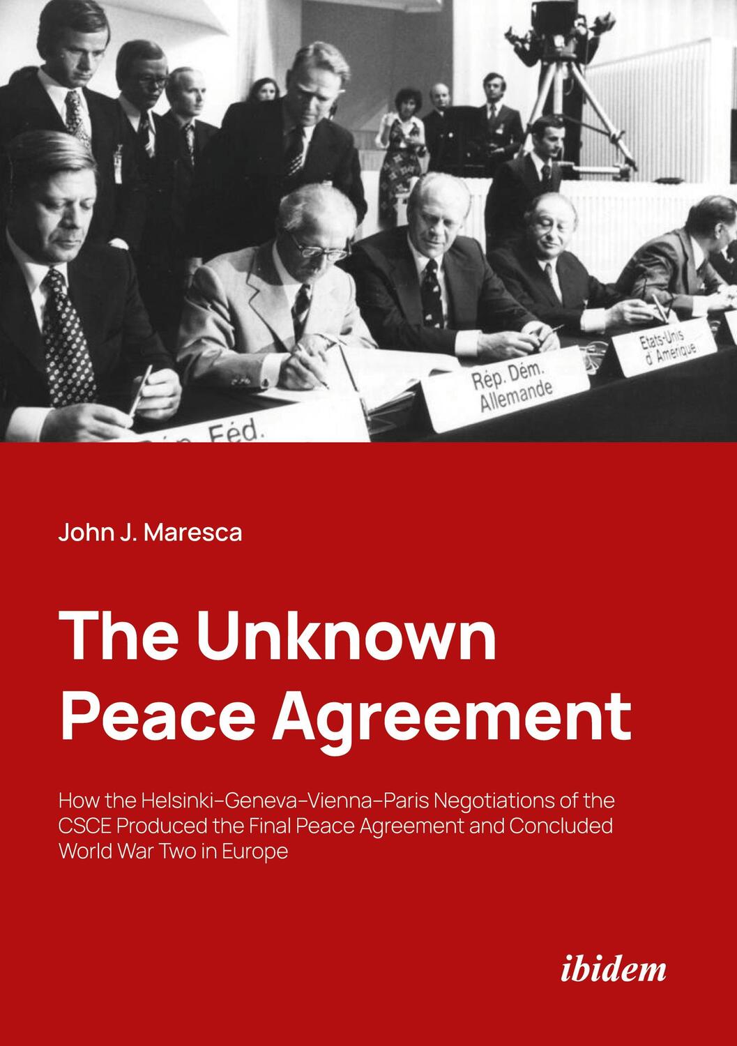 Cover: 9783838216324 | The Unknown Peace Agreement | John J. Maresca | Taschenbuch | Englisch