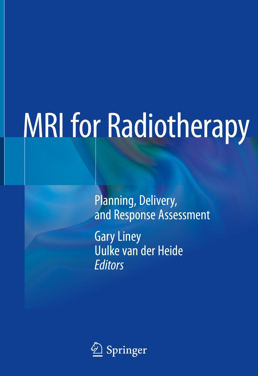 Cover: 9783030144418 | MRI for Radiotherapy | Planning, Delivery, and Response Assessment