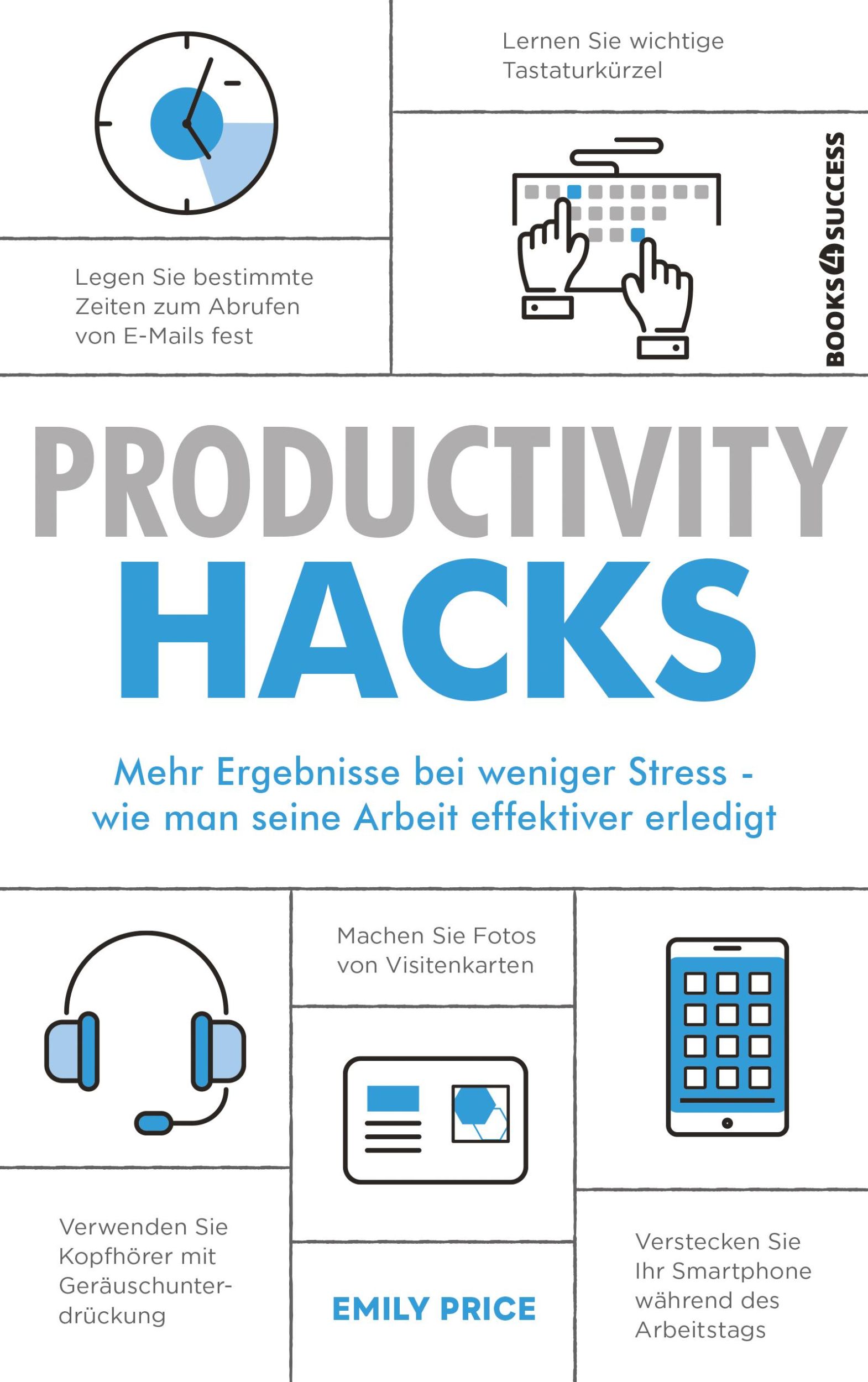 Cover: 9783864707988 | Productivity Hacks | Emily Price | Taschenbuch | 240 S. | Deutsch