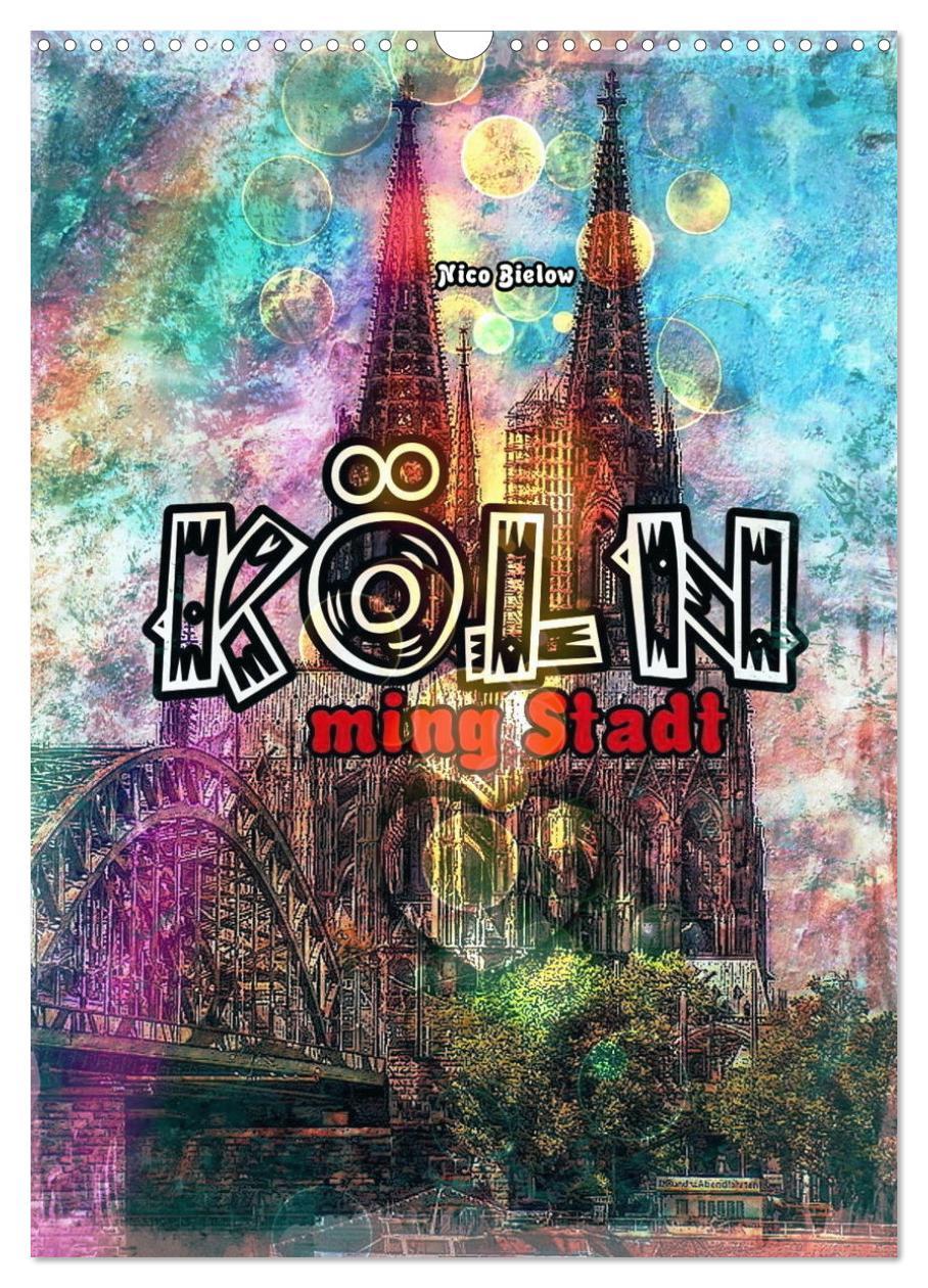 Cover: 9783435925513 | Köln ming Stadt (Wandkalender 2025 DIN A3 hoch), CALVENDO...