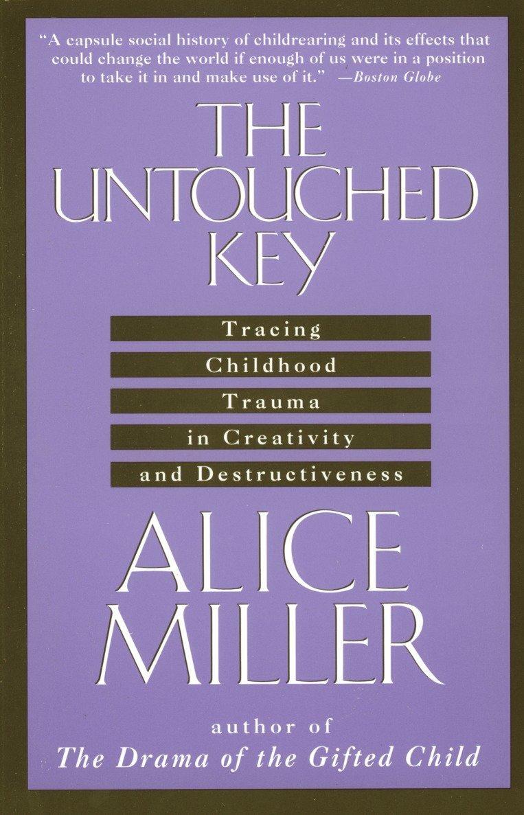 Cover: 9780385267649 | The Untouched Key | Alice Miller | Taschenbuch | Englisch | 1991