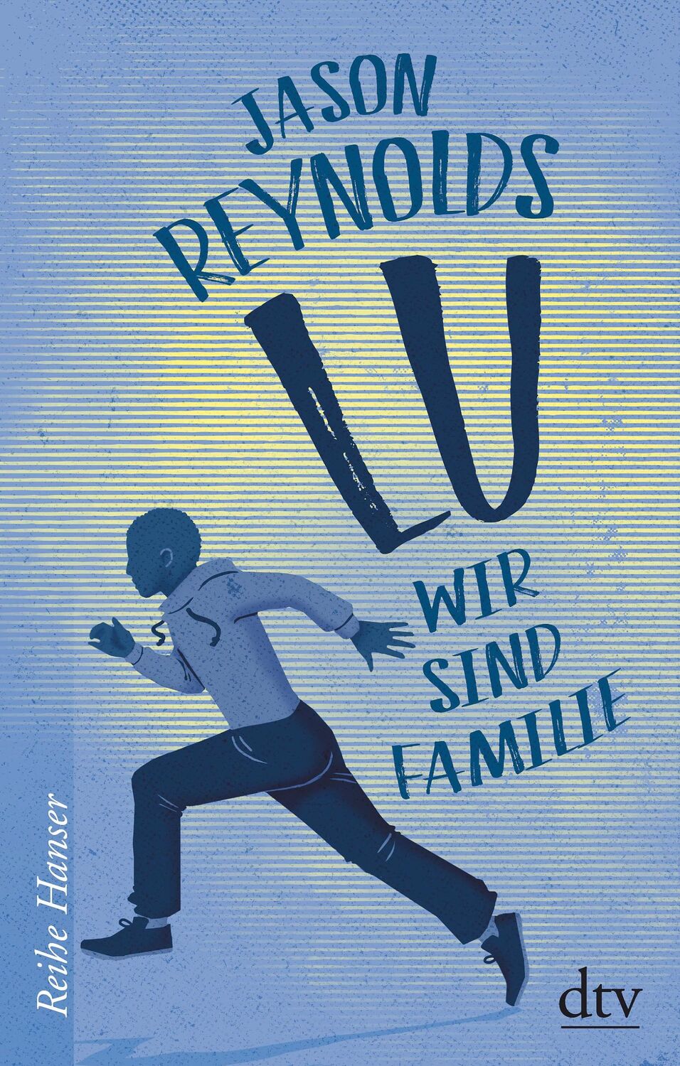 Cover: 9783423640473 | Lu | Wir sind Familie | Jason Reynolds | Buch | Lauf-Reihe | 240 S.