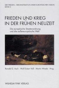 Cover: 9783770535408 | Frieden und Krieg in der Frühen Neuzeit | Ronald G. Asch | Taschenbuch