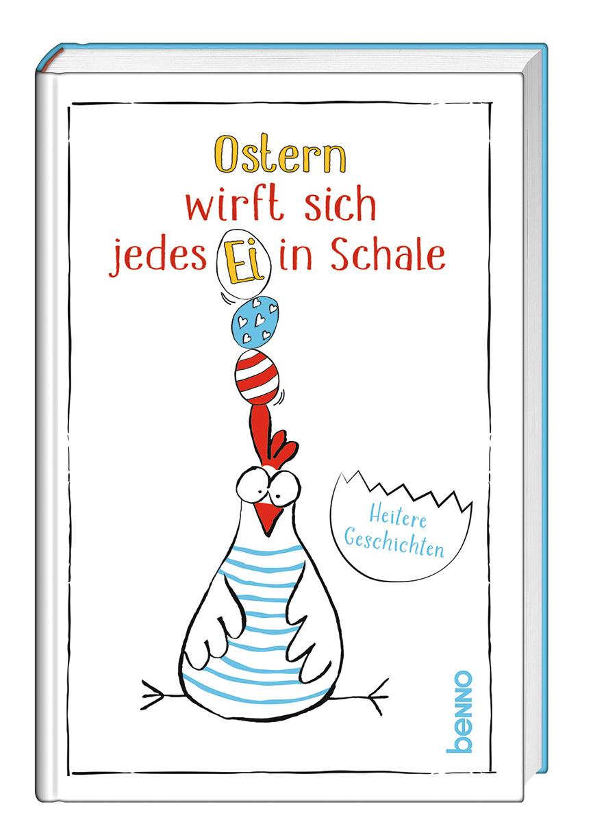 Cover: 9783746267029 | Ostern wirft sich jedes Ei in Schale | Heitere Geschichten | Buch