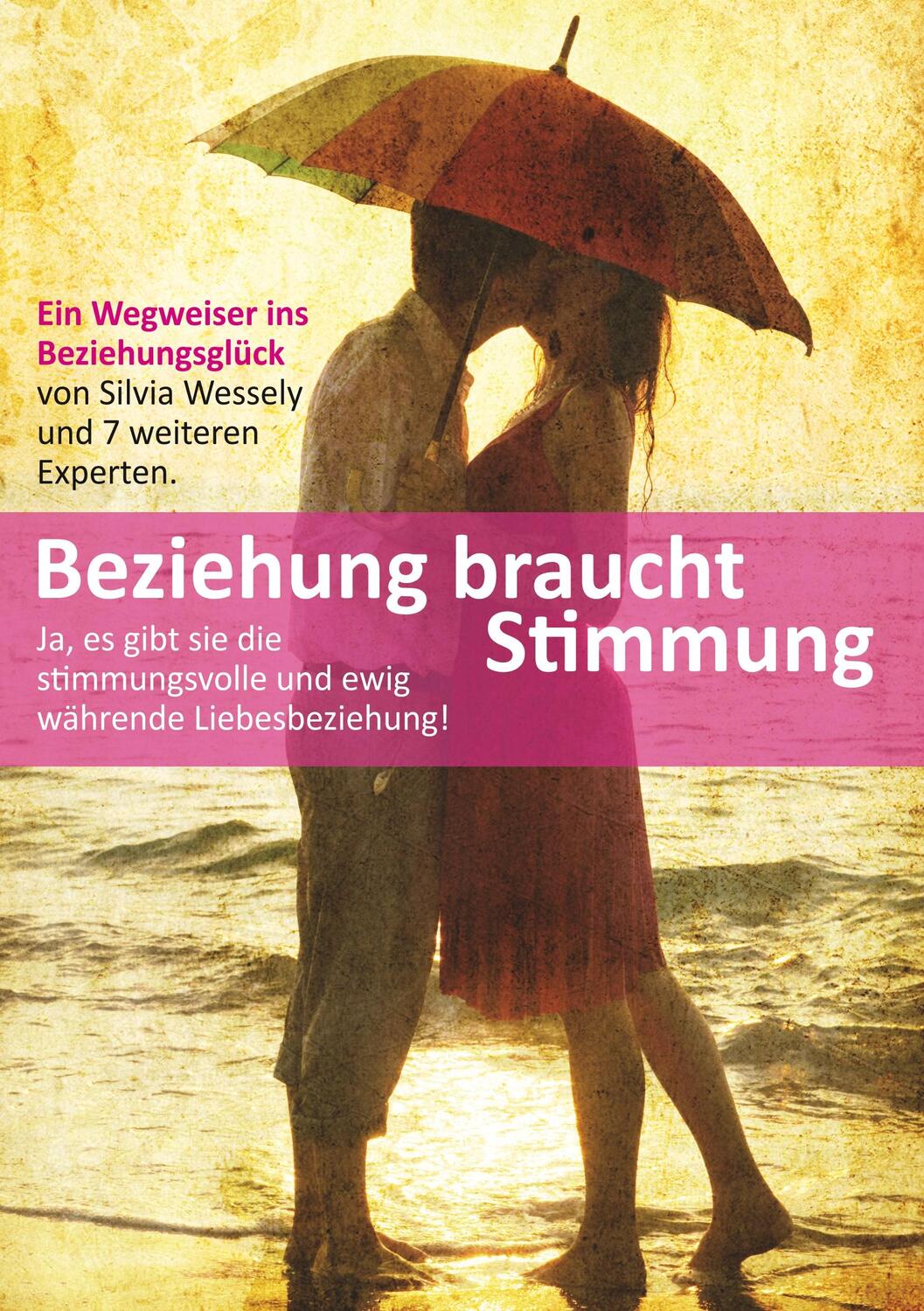 Cover: 9783732286621 | Beziehung braucht Stimmung | Ein Wegweiser ins Beziehungsglück | Buch