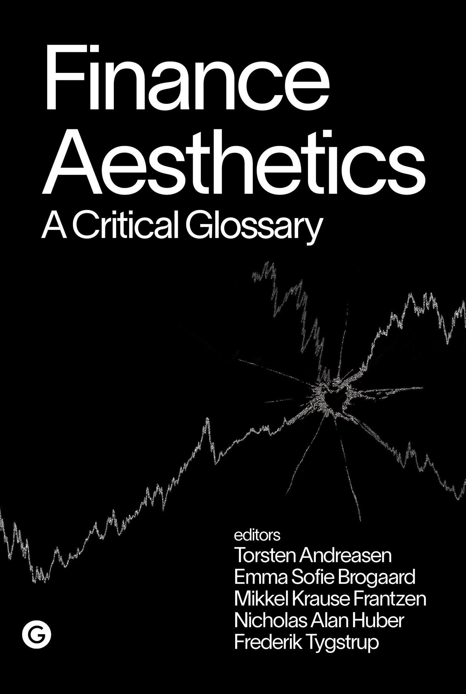 Cover: 9781915983190 | Finance Aesthetics | A Critical Glossary | Torsten Andreasen (u. a.)