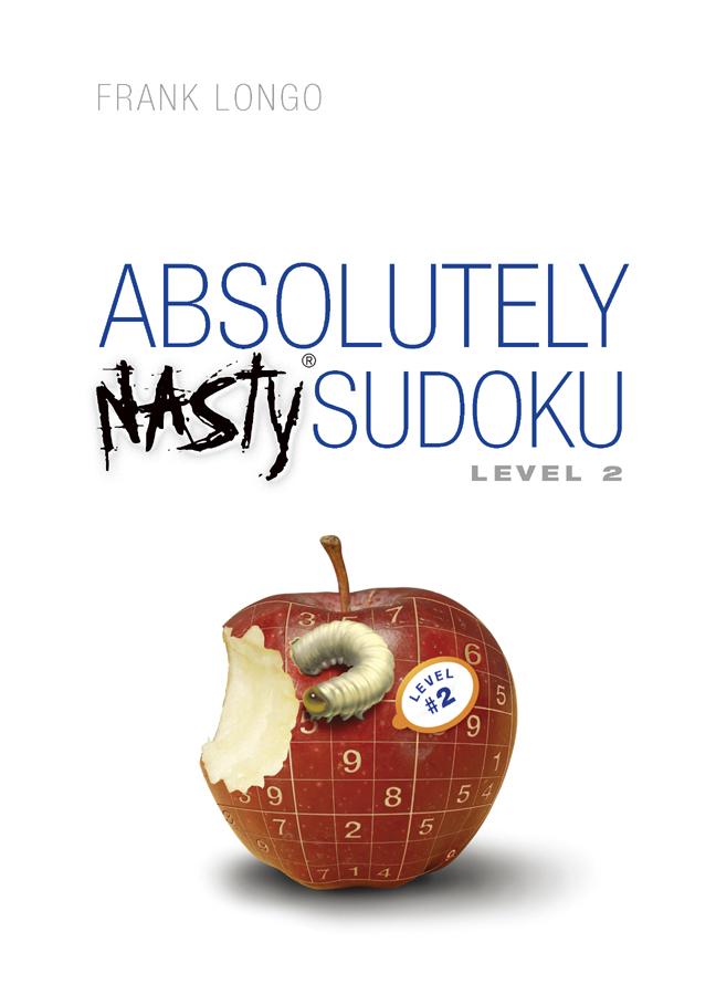 Cover: 9781402743979 | Absolutely Nasty(r) Sudoku Level 2 | Frank Longo | Taschenbuch | 2007