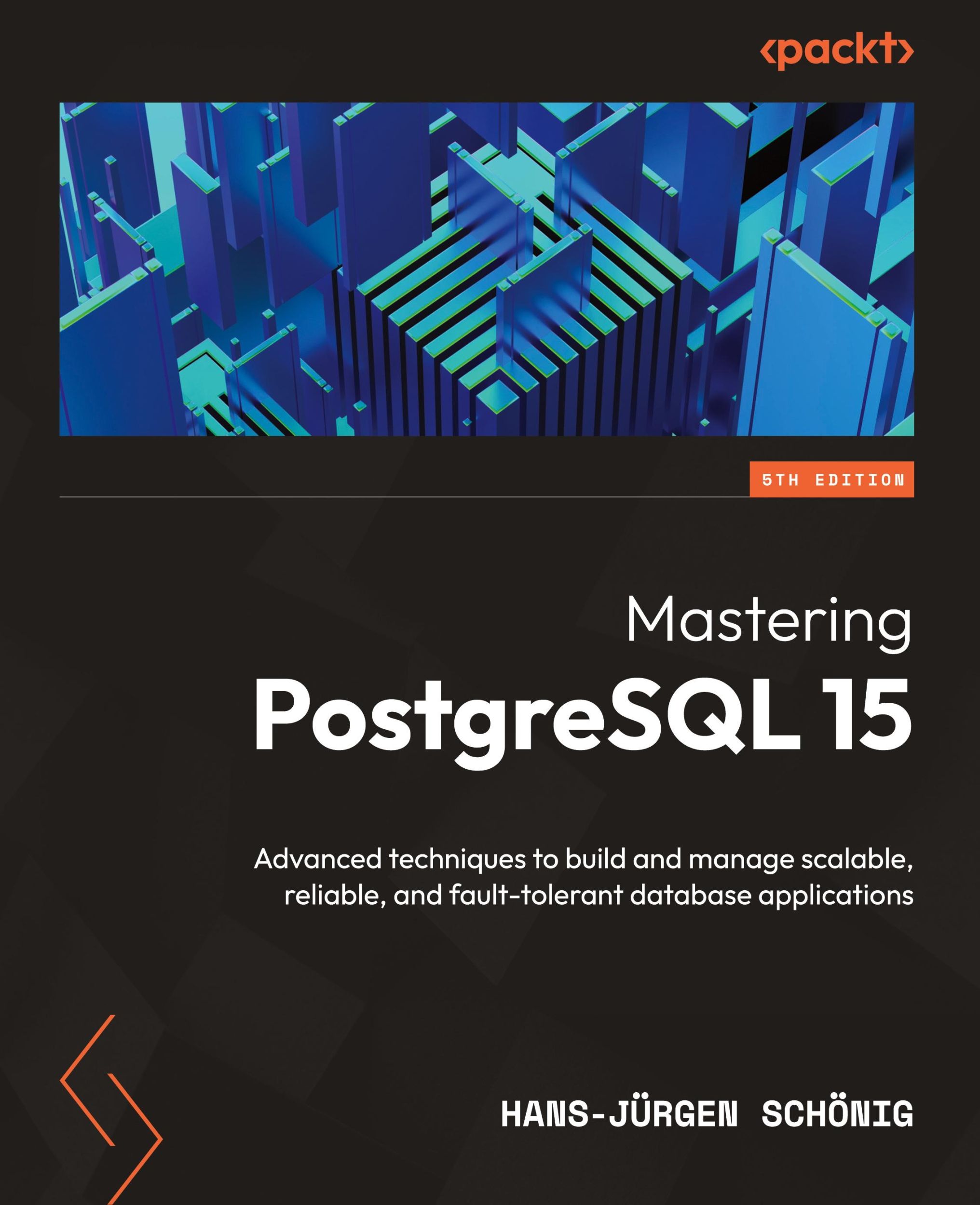 Cover: 9781803248349 | Mastering PostgreSQL 15 - Fifth Edition | Hans-Jürgen Schönig | Buch