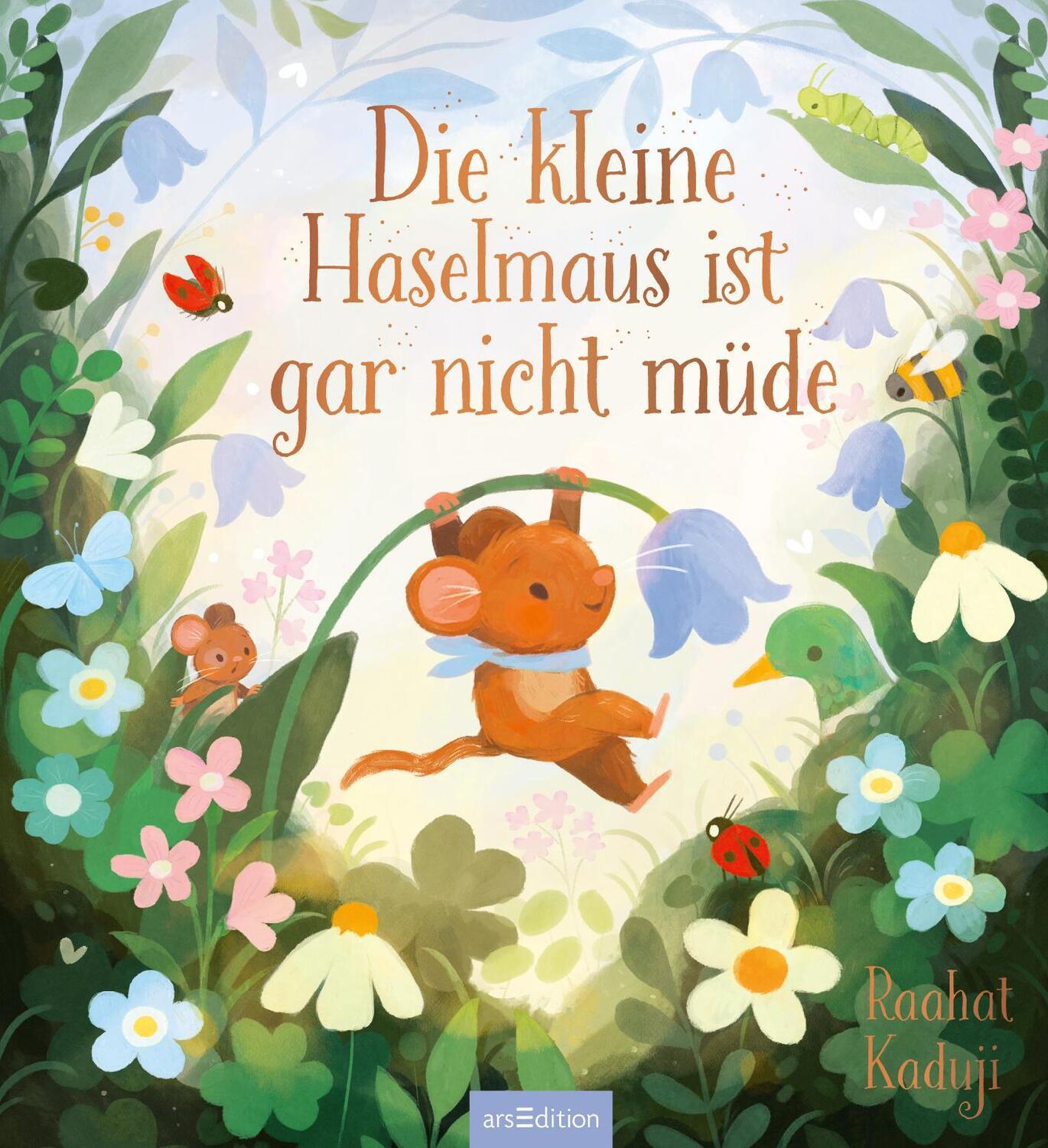 Bild: 9783845852539 | Die kleine Haselmaus ist gar nicht müde | Raahat Kaduji | Buch | 40 S.