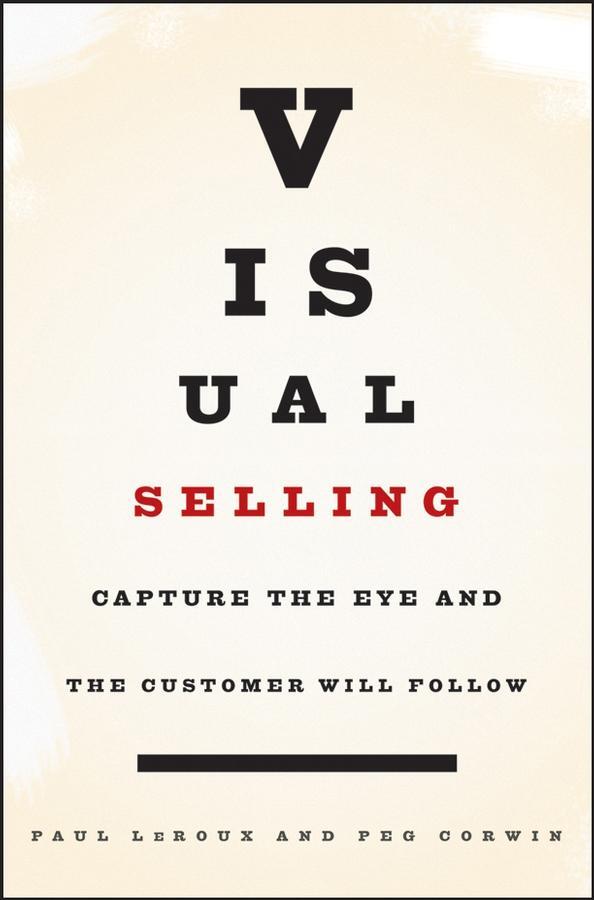 Cover: 9780471793618 | Visual Selling | Capture the Eye and the Customer Will Follow | Buch