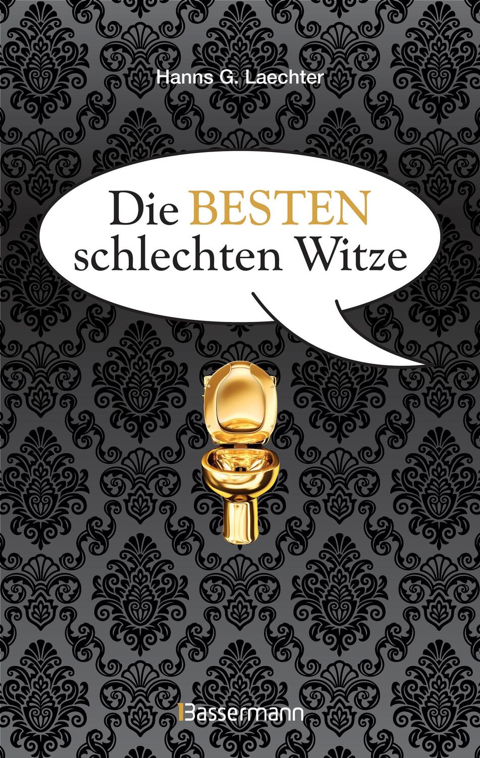 Cover: 9783809439691 | Die besten schlechten Witze. So schlecht, dass sie schon wieder gut...