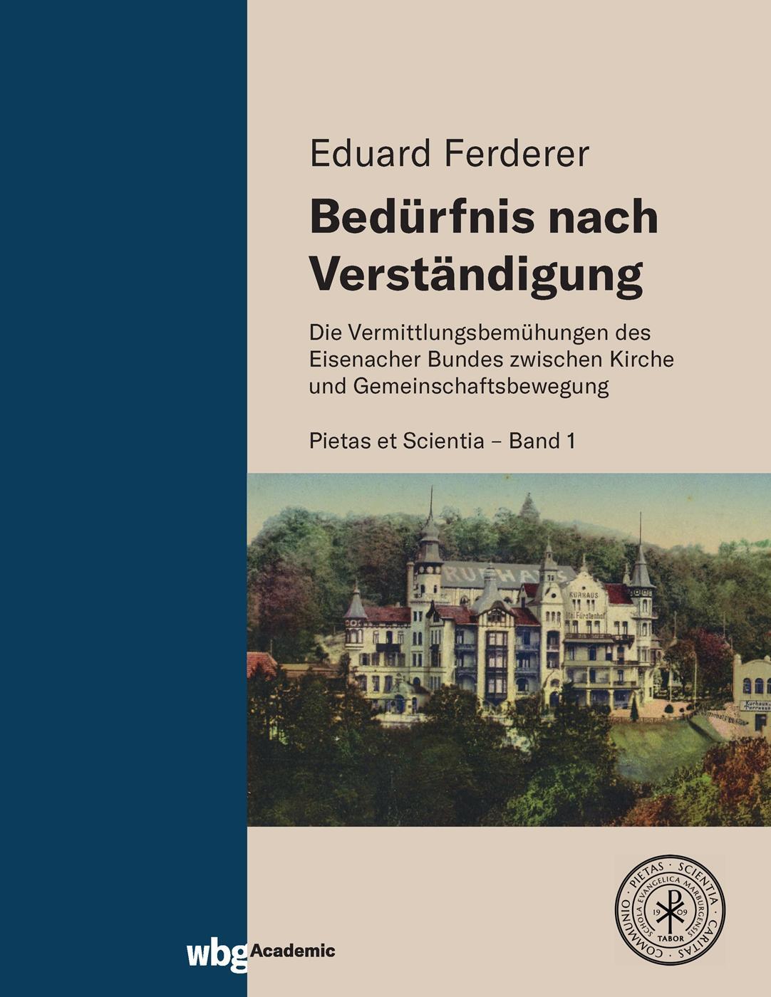 Cover: 9783534406470 | Bedürfnis nach Verständigung | Eduard Ferderer | Buch | 312 S. | 2022