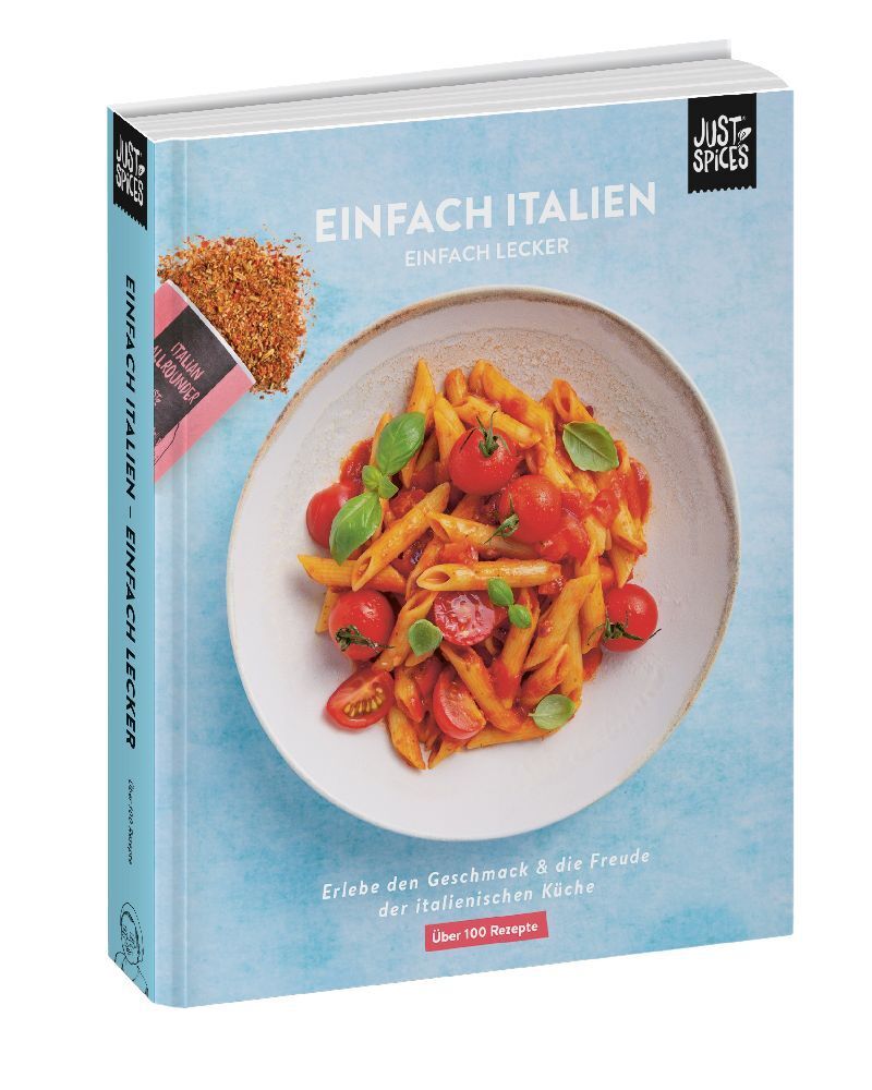 Cover: 9783000683183 | Rezepte unter 30 Minuten | Für Freude im Kochalltag | Just Spices GmbH