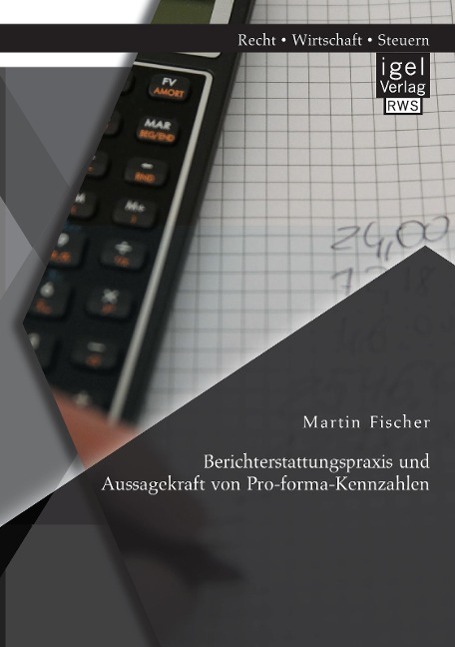 Cover: 9783954850457 | Berichterstattungspraxis und Aussagekraft von Pro-forma-Kennzahlen