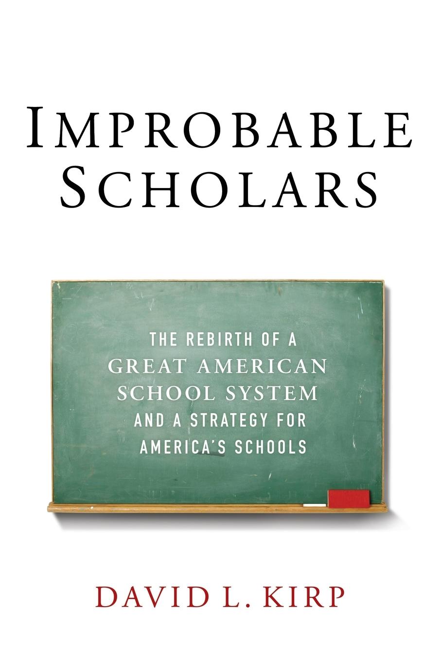 Cover: 9780199391097 | Improbable Scholars | David L Kirp | Taschenbuch | Englisch | 2015