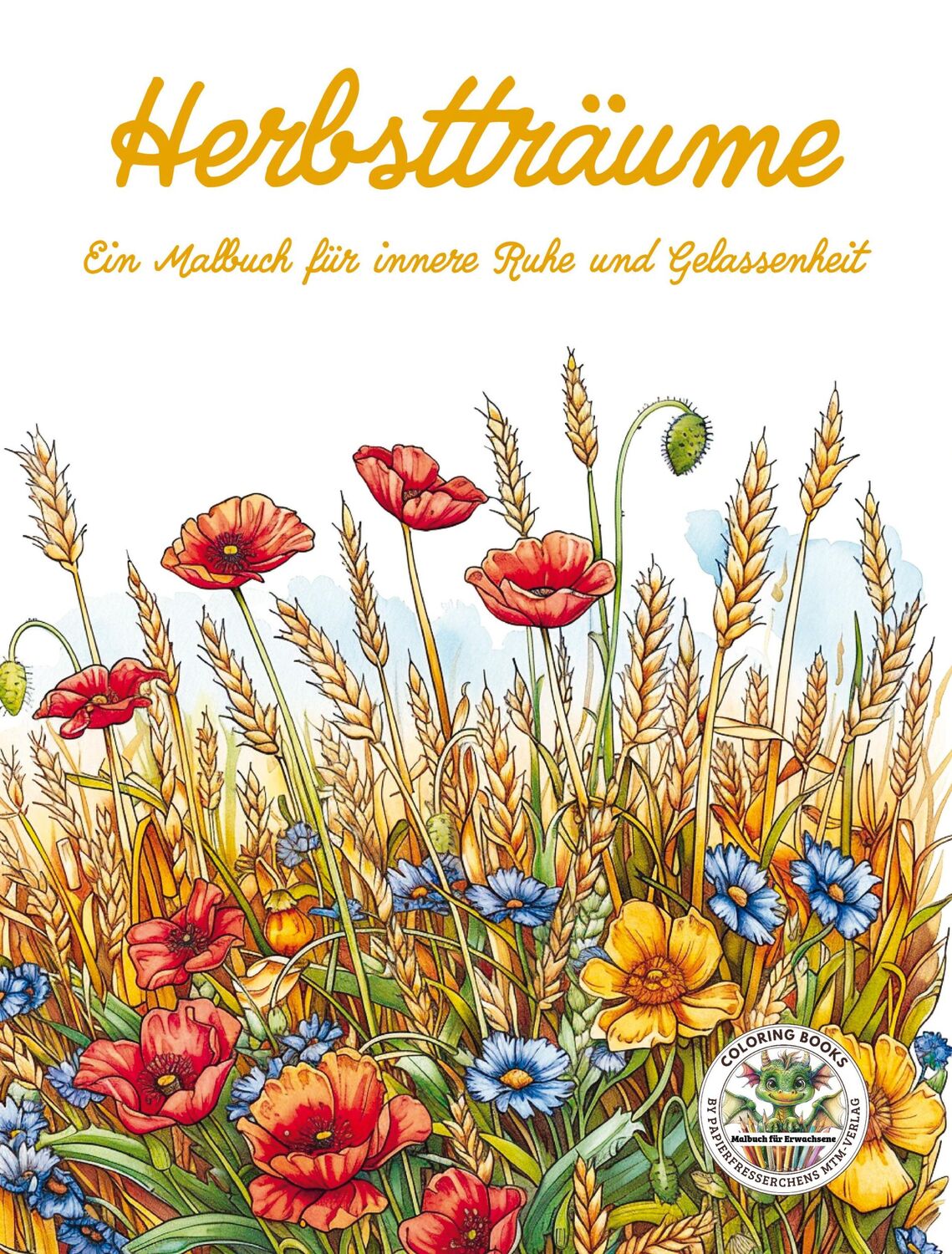 Cover: 9783990512746 | Herbstträume - Ein Malbuch für innere Ruhe und Gelassenheit | Holland