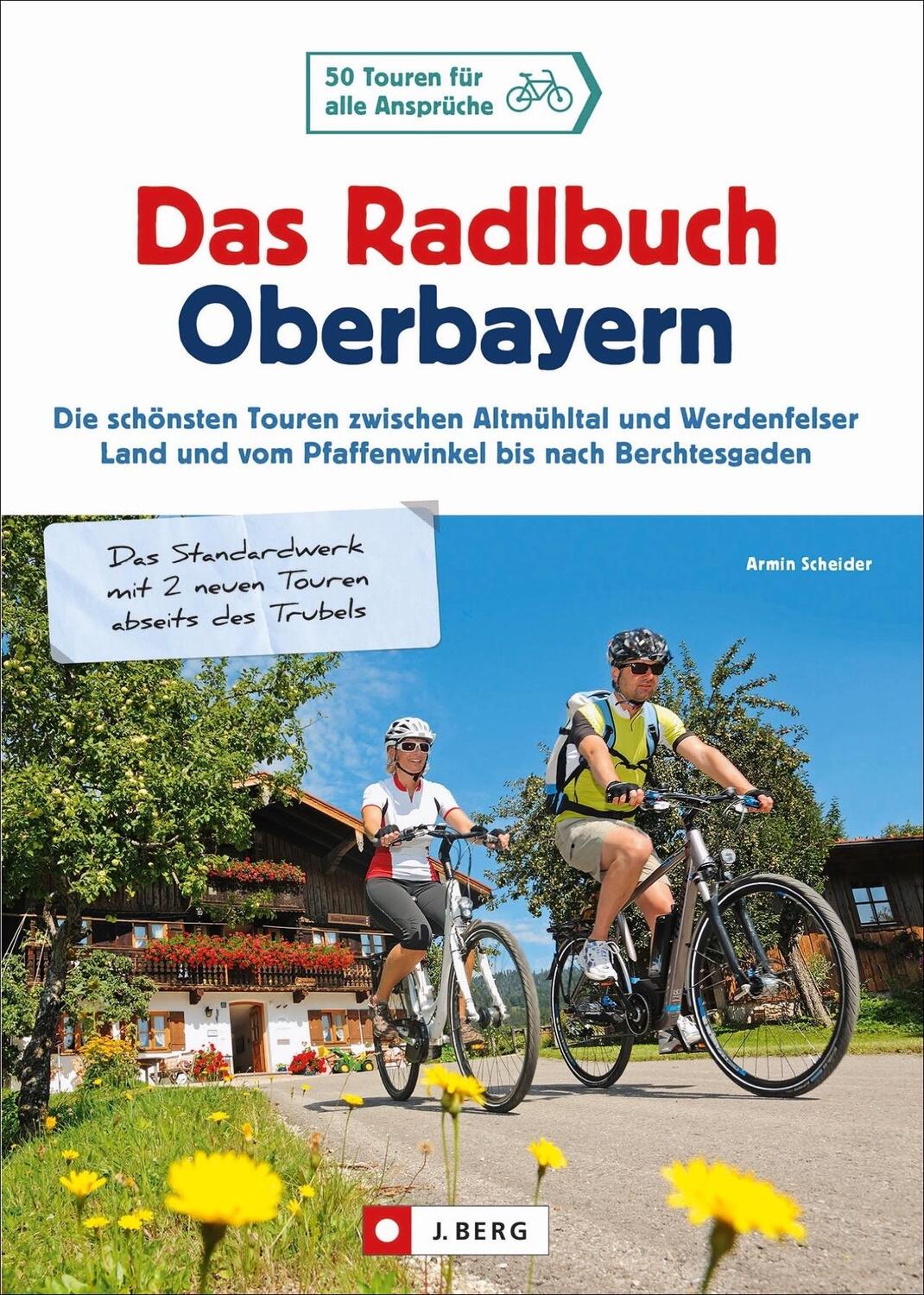 Cover: 9783862465378 | Das Radlbuch Oberbayern | Armin Scheider | Taschenbuch | 224 S. | 2022