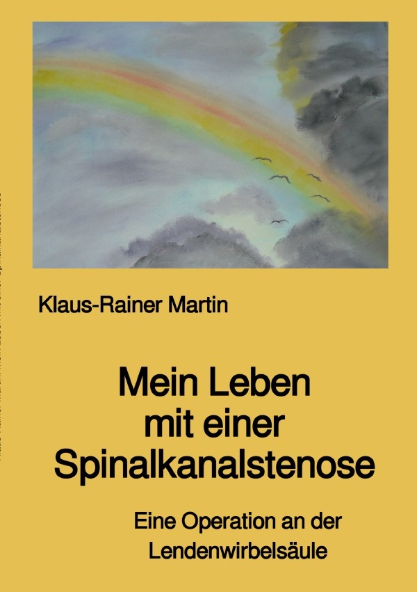 Cover: 9783759861016 | Mein Leben mit einer Spinalkanalstenose | Klaus-Rainer Martin | Buch