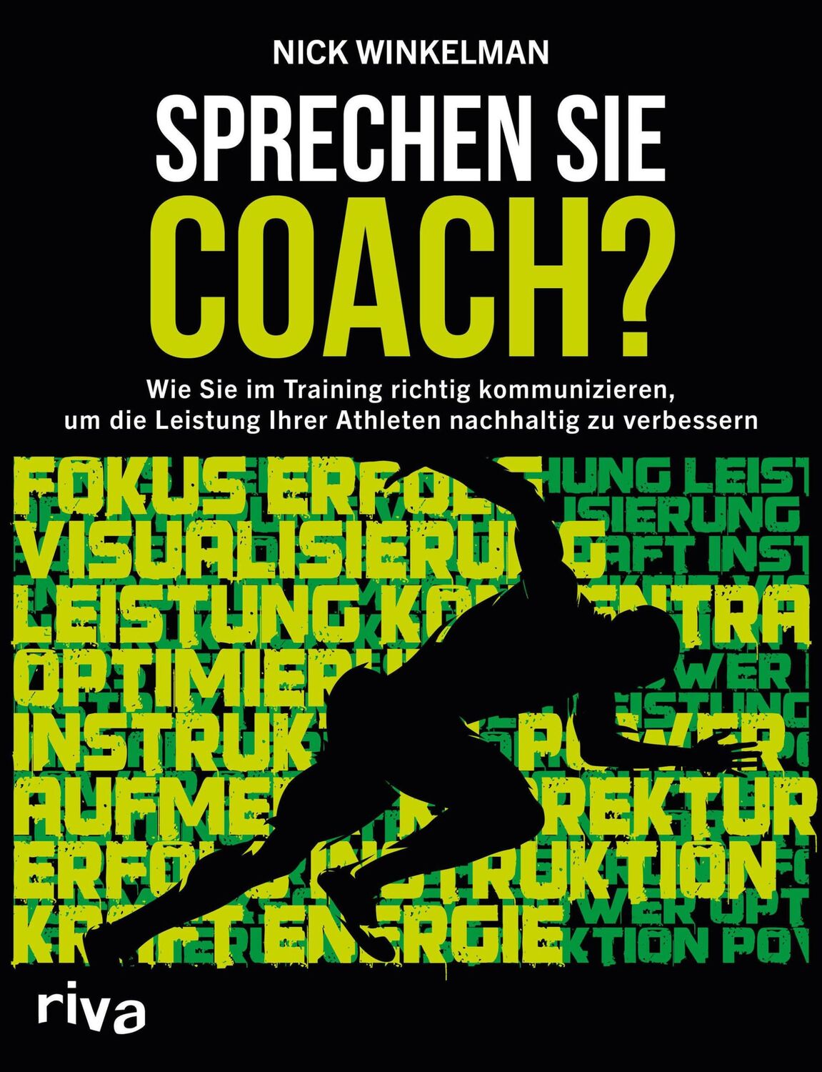 Cover: 9783742316158 | Sprechen Sie Coach? | Nick Winkelman | Taschenbuch | 4-farbig | 352 S.