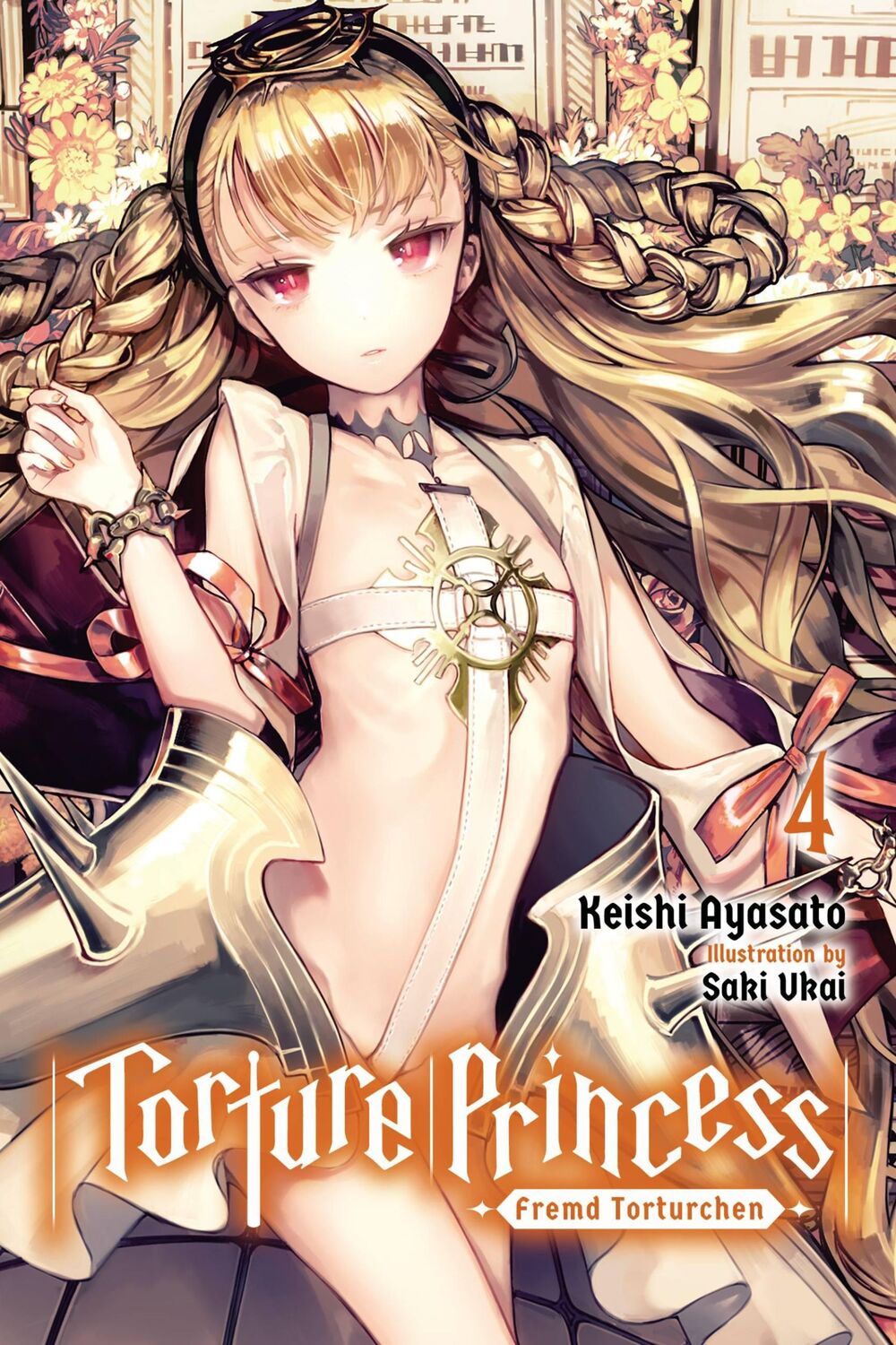 Cover: 9781975304751 | Torture Princess: Fremd Torturchen, Vol. 4 (Light Novel) | Ayasato