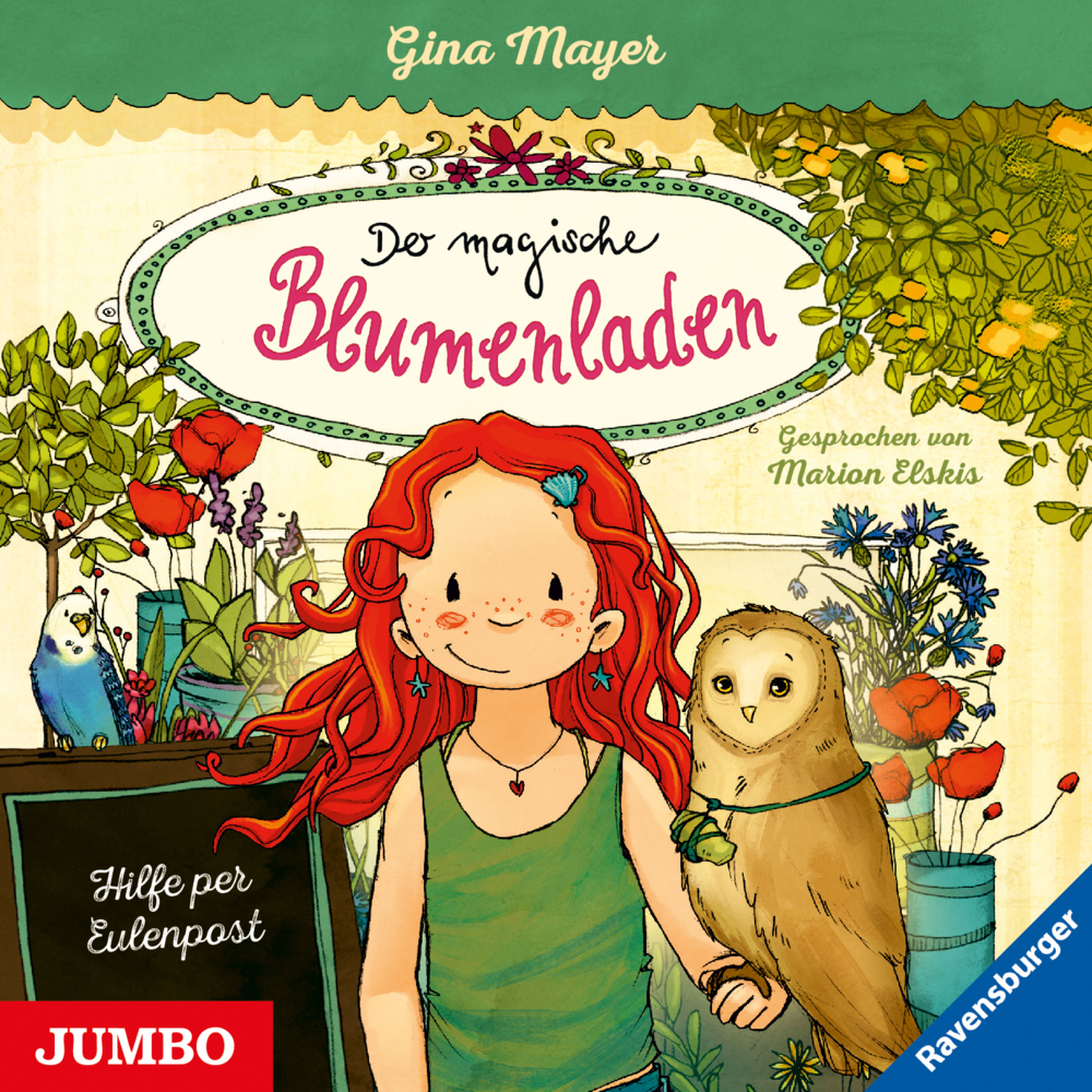 Cover: 9783833741197 | Der magische Blumenladen - Hilfe per Eulenpost, Audio-CD | Gina Mayer