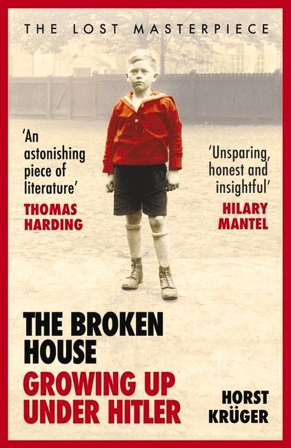 Cover: 9781529113198 | The Broken House | Growing up Under Hitler - The Lost Masterpiece