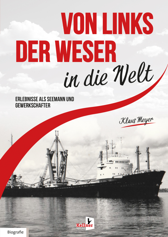 Cover: 9783956513244 | Von links der Weser in die Welt | Klaus Meyer | Buch | 424 S. | 2022