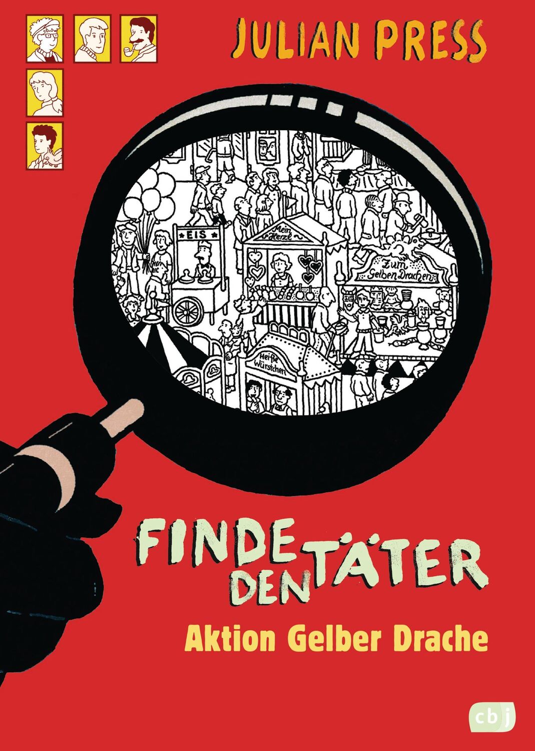 Cover: 9783570130841 | Finde den Täter - Aktion gelber Drache | Julian Press | Buch | 128 S.