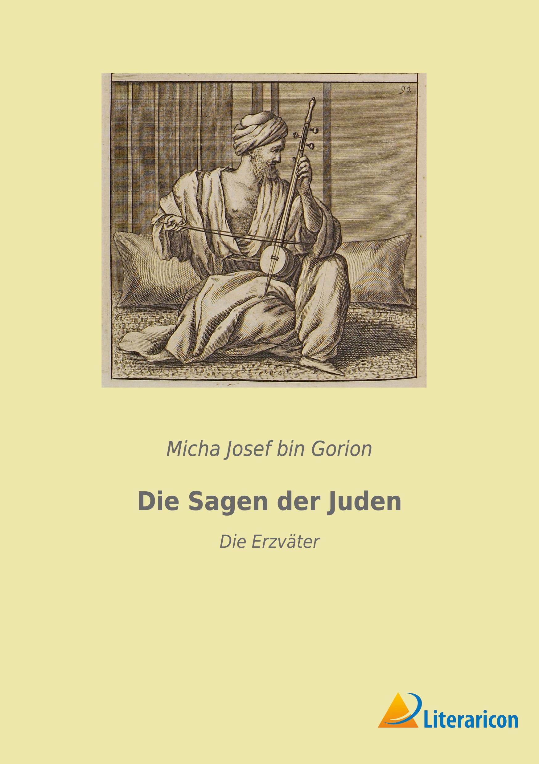 Cover: 9783965066274 | Die Sagen der Juden | Die Erzväter | Micha Josef Bin Gorion | Buch