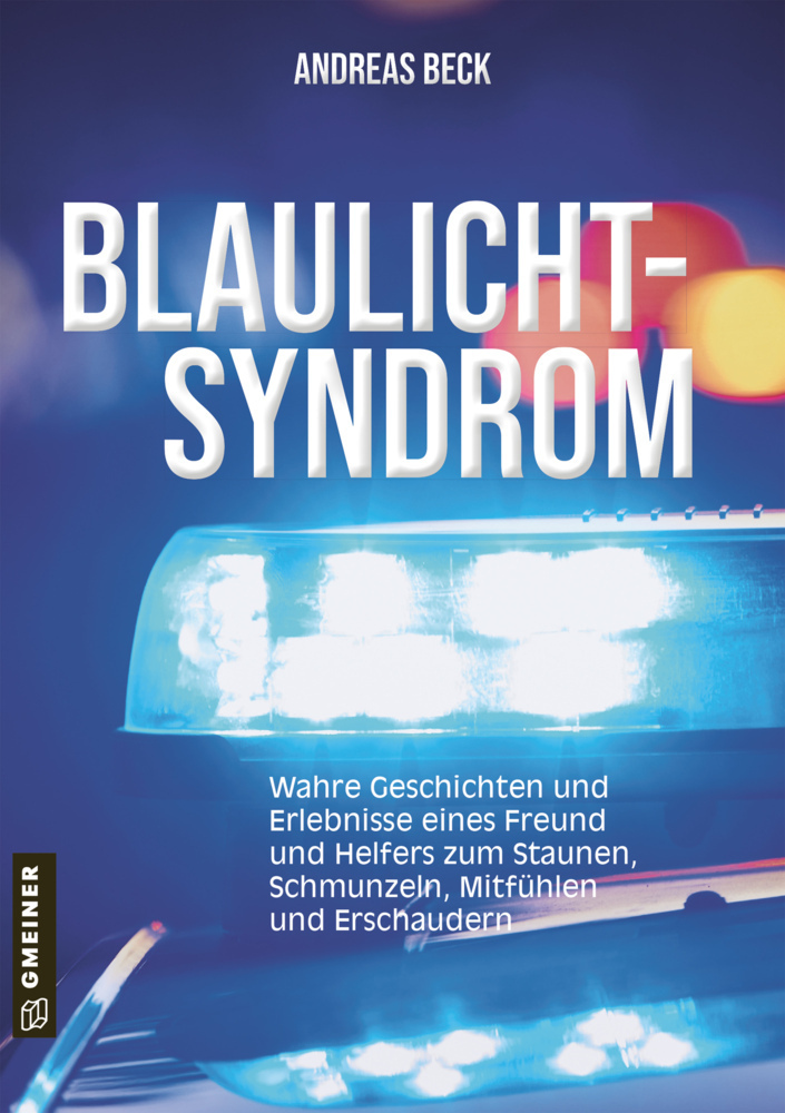 Cover: 9783839229491 | Blaulicht-Syndrom | Andreas Beck | Taschenbuch | 288 S. | Deutsch