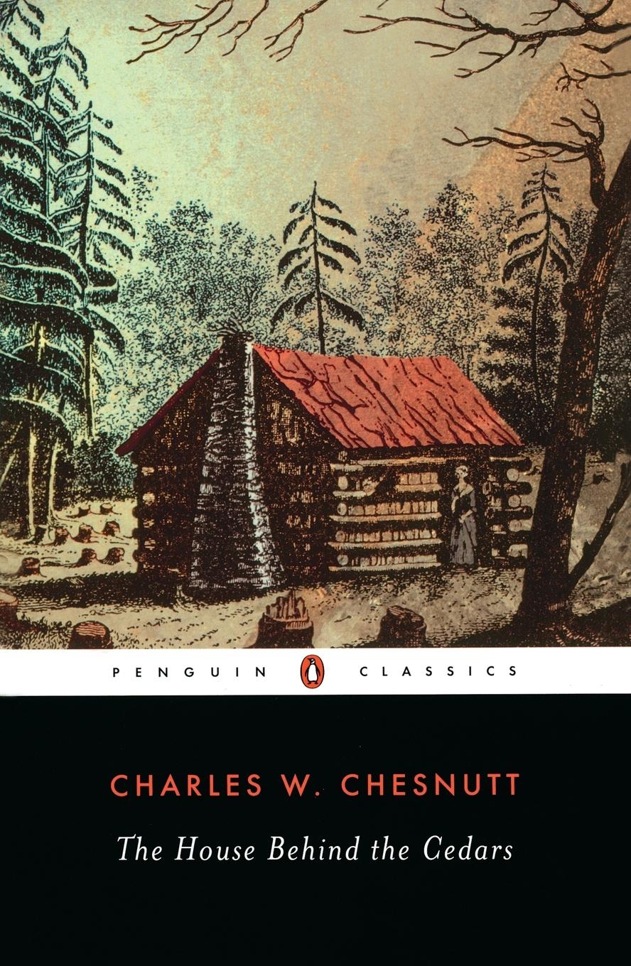 Cover: 9780140186857 | The House Behind the Cedars | Charles W. Chesnutt | Taschenbuch | 1993